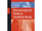 Electromagnetic Fields in Stratified Media （分層媒質中的電磁場）