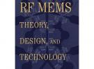 Rf Mems: Theory, Design, And Technology