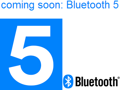 Bluetooth 5將實(shí)現(xiàn)4倍傳輸距離、2倍傳輸速度、8倍廣播數(shù)據(jù)傳輸量