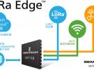 Semtech推出全新LoRa Edge?產品系列--創新的地理定位解決方案