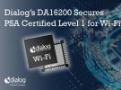 Dialog的DA16200確保Wi-Fi SoC獲得PSA認證的Level 1