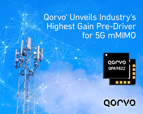 Qorvo?推出業界出眾的高增益5G mMIMO預驅動器